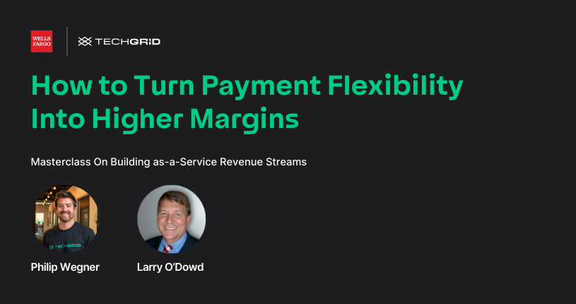 Masterclass on Building as-a-Service Revenue Streams with TechGrid